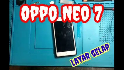 Oppo Neo 7 Layar Gelap