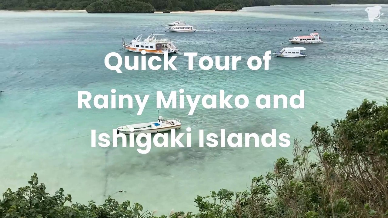 Okinawa - Miyako and Ishigaki Islands