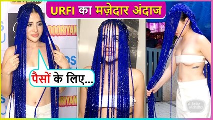 Paiso Ke Liye Karna.. Urfi Javed Most Unique Outfit, Epic Reaction On Khatron Ke Khiladi 13