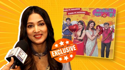 Vidhisha Srivastava Talks About Her Role In Bhabhi Ji Ghar Par Hai