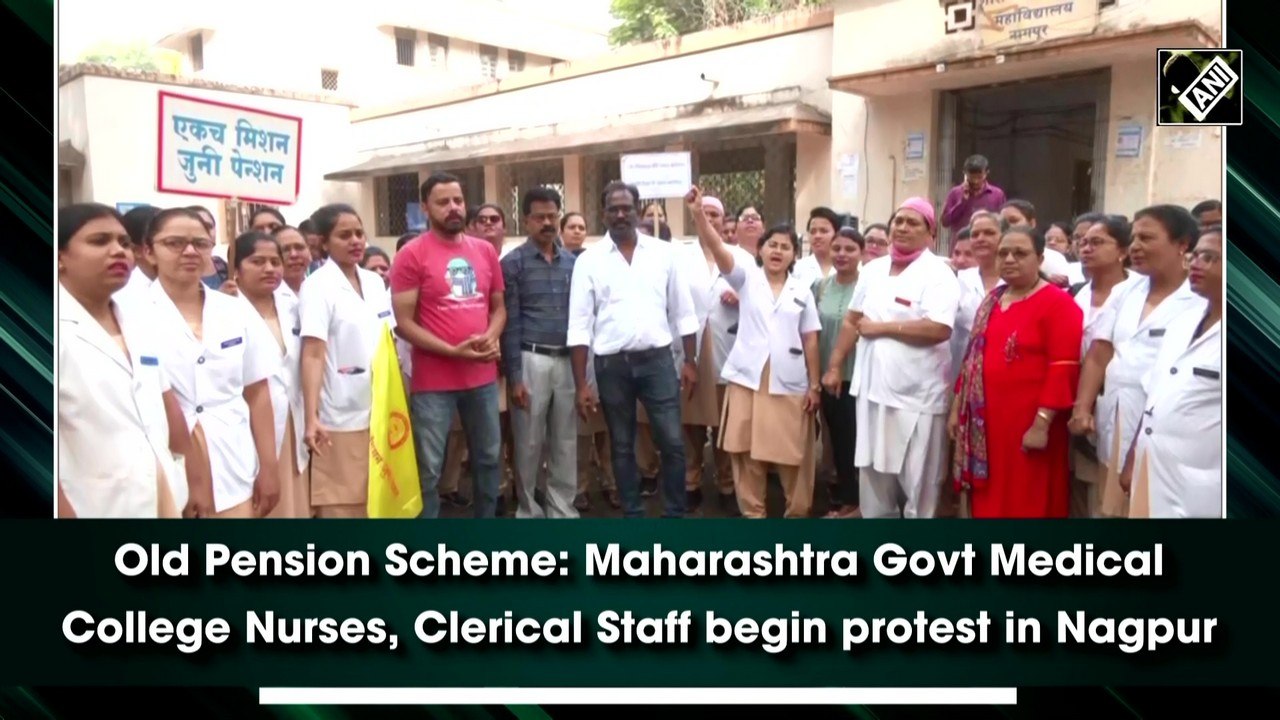 Old Pension Scheme Maharashtra Govt Medical College Nurses, Clerical
