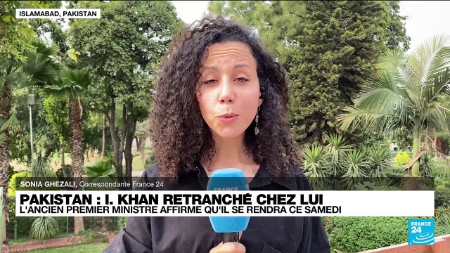 Pakistan : l'ancien Premier ministre Imran Khan retranché chez lui après des heurts entre ses partisans et la police