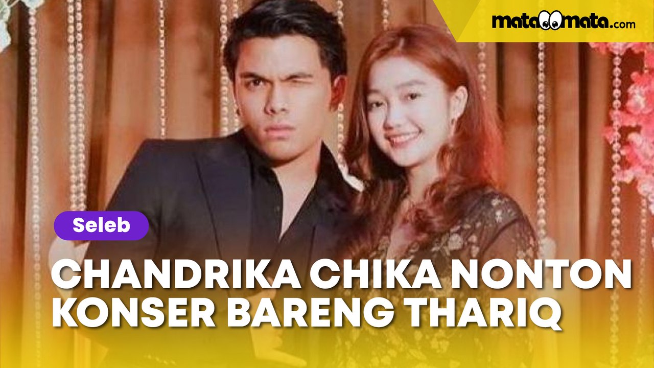 Heboh Chandrika Chika Keciduk Nonton Konser bareng Thariq Halilintar, Malah Didoakan Balikan: Cocok!