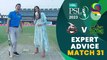 Expert Advice | Lahore Qalandars vs Multan Sultans | Match 31 | HBL PSL 8 | MI2T