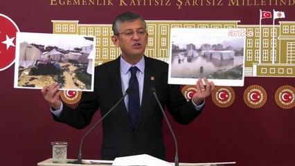 CHP'li Özgür Özel: 'Görüyoruz ki çadırlar da yanlış yere kurulmuş'