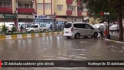 Kızıltepe'de 30 dakikada caddeler göle döndü