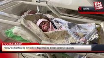 Hatay'da hastanede kaybolan depremzede bebek ailesine kavuştu