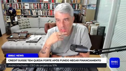 CREDIT SUISSE TEM BAIXA HISTÓRICA E CASO SVB SEGUE MOVIMENTANDO OS MERCADOS