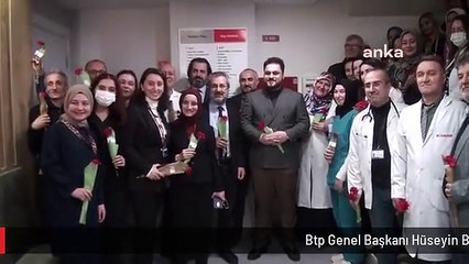 Btp Genel Başkanı Hüseyin Baş, Sağlık Emekçilerini Ziyaret Etti: "Bütün Sağlık Personeli En Kıymetli Noktada Olması Gereken İnsanlar"