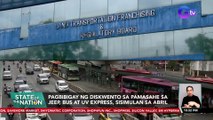 Pagbibigay ng diskwento sa pamasahe sa jeep, bus at UV express, sisimulan sa Abril | SONA