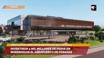 Invertirán 4 mil millones de pesos en modernizar el aeropuerto de Posadas