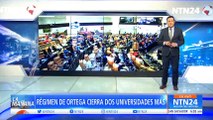 Régimen de Daniel Ortega forzó el cierre de dos universidades nicaragüenses