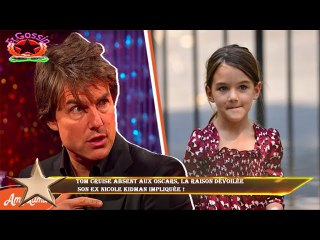 Tom Cruise absent aux Oscars, la raison dévoilée  son ex Nicole Kidman impliquée !
