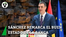 Sánchez pide prudencia ante las tensiones financieras y reivindica el buen estado de la banca