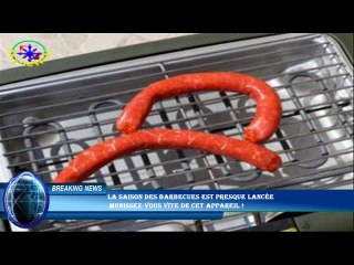 La saison des barbecues est presque lancée  Munissez-vous vite de cet appareil !
