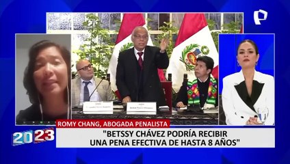 Betssy Chávez podría recibir una pena efectiva de hasta 8 años, señala Romy Chang