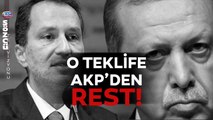 Erbakan Şart Koştu AKP Rest Çekti!