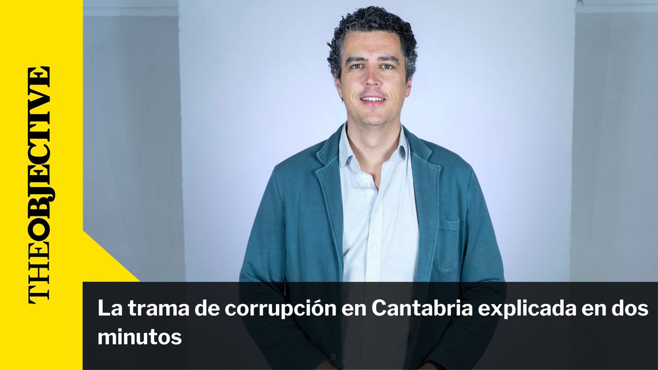 La trama de corrupción en Cantabria explicada en dos minutos