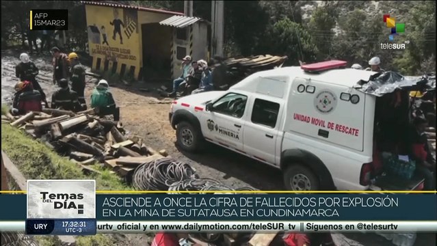 Temas Del Día 15-03: Explosión en mina de carbón deja saldo de once fallecidos en Colombia