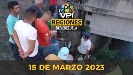 Noticias Regiones de Venezuela hoy - Miércoles 15 de Marzo de 2023 @VPItv