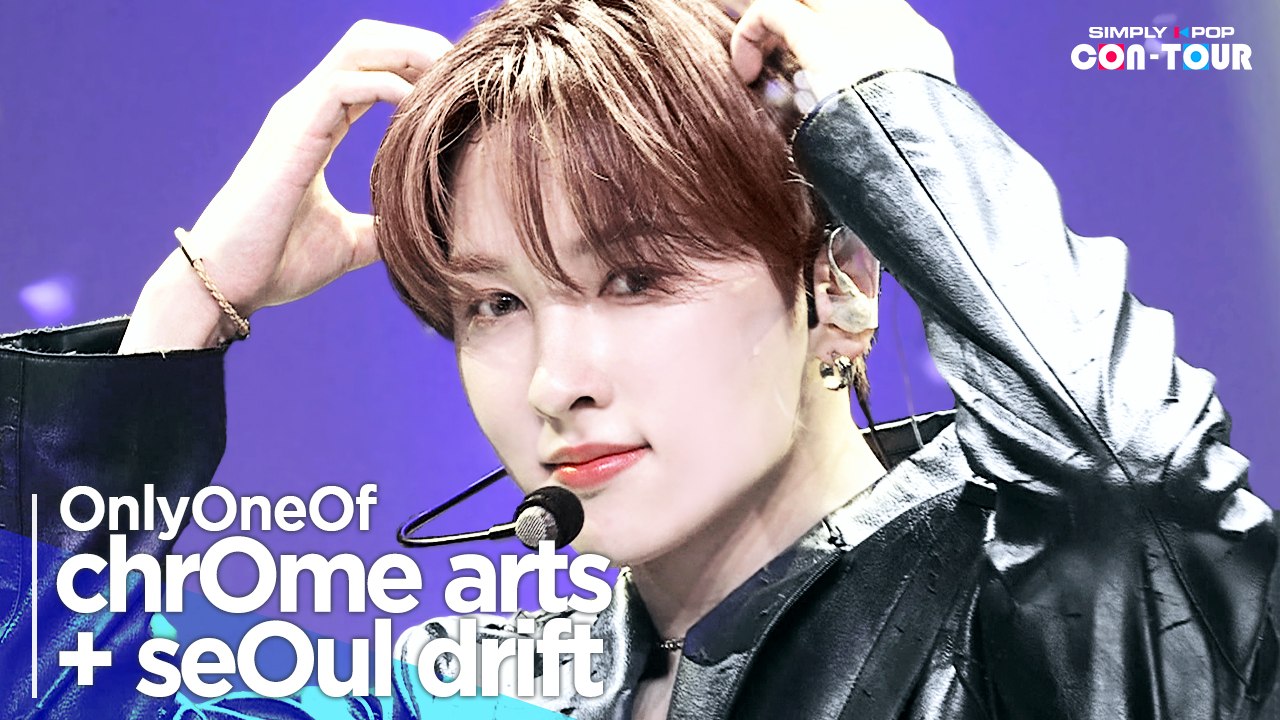 [Simply K-Pop CON-TOUR] OnlyOneOf(온리원오브) -'chrOme arts + seOul drift' ★Simply's Spotlight★_ Ep.560 | [4K]