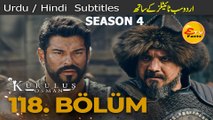 Kurulus Osman Season 4 Episode 118 Urdu Subtitles | Kuruluş Osman 118. Bölüm |  कोलेश उस्मान हिंदी में | کولیش عثمنان اردو زبان میں