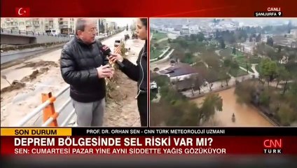 Prof. Dr. Orhan Şen: Cumartesi ve pazar yine aynı şiddette yağış gözüküyor