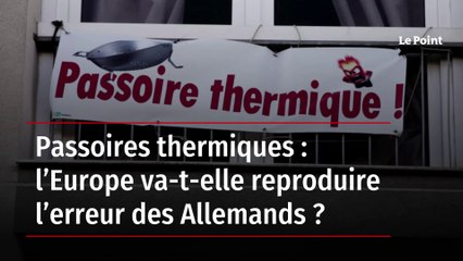 Passoires thermiques : l’Europe va-t-elle reproduire l’erreur des Allemands ?