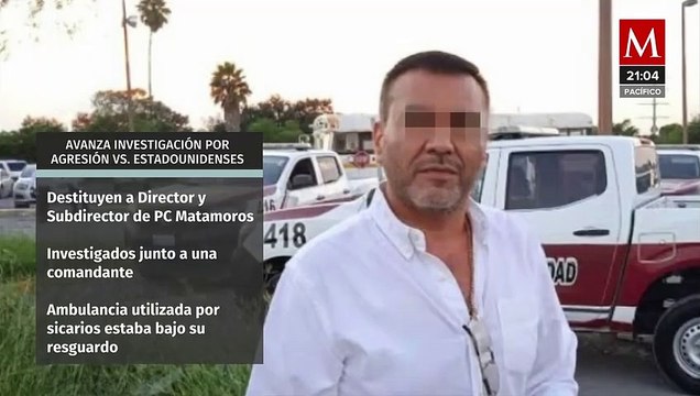 Suspenden a personal de Matamoros por la investigación del secuestro de estadunidenses