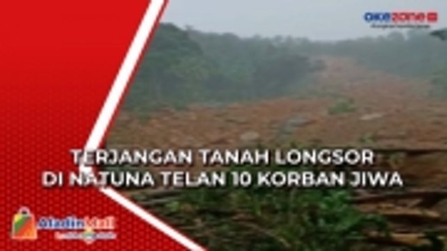 Terjangan Tanah Longsor di Natuna Telan 10 korban Jiwa, Evakuasi Masih Terus Berlangsung