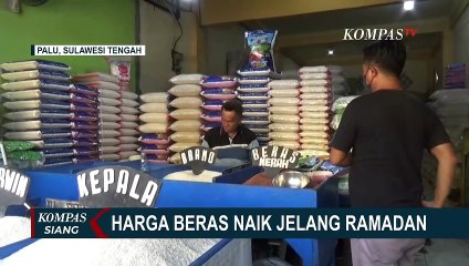 Jelang Ramadan, Harga Beras di Palu Sulawesi Tengah Terus Merangkak Naik