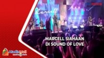 Marcell Siahaan Goyang Panggung Sound of Love