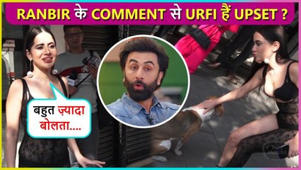 Urfi Javed Upset With Ranbir Calling Her Fashion Choice Bad ? Says ' Kuch Original Soch Ke...