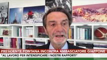 Fontana incontra l'ambasciatore giapponese: intesa su turismo e Olimpiadi