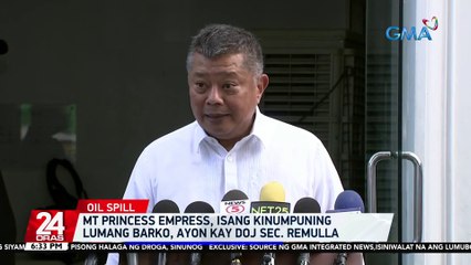 MT Princess Empress, isang kinumpuning lumang barko, ayon kay DOJ Sec. Remulla | 24 Oras