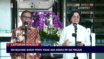 [FULL] Dugaan Pencucian Uang Rp 300 Triliun di Kemenkeu | Laporan Khusus