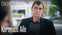 Koruyucu aile - Çocukluk