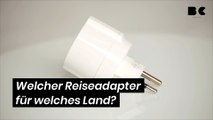 Welcher Reiseadapter für welches Land?