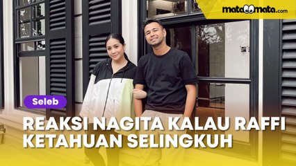 Berkelas, Reaksi Nagita Slavina Kalau Raffi Ahmad Ketahuan Selingkuh Banjir Pujian: Cerdas Mama Gigi!