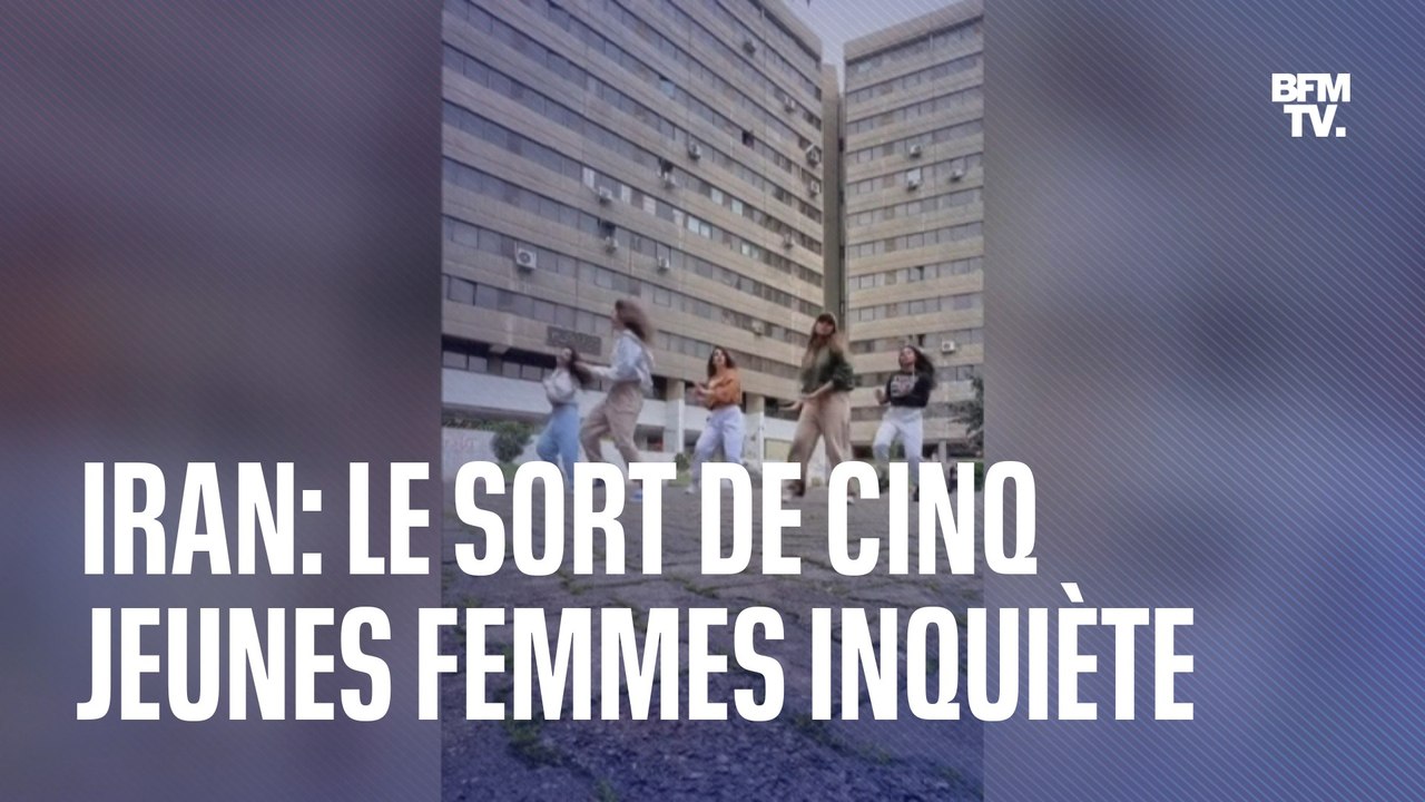 L’inquiétude grandit sur le sort de 5 Iraniennes après la diffusion d'une vidéo devenue virale sur TikTok