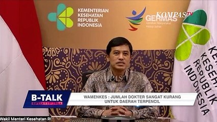 Jumlah Dokter di Daerah Terpencil Kurang, Ini Langkah yang Diambil Kemenkes Kini | BTALK
