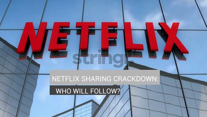 Netflix Sharing Crackdown: Who Will Follow?