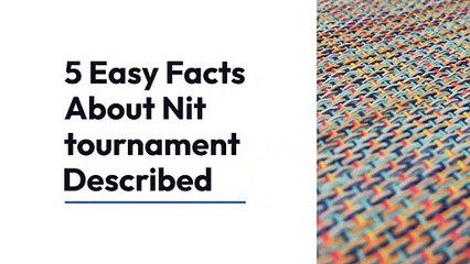 5 Easy Facts About Nit tournament Described