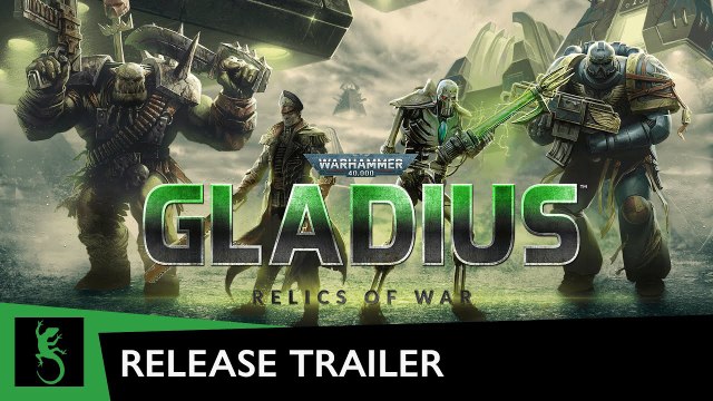 Warhammer 40.000: Gladius - Relics of War - Tráiler Fecha de Lanzamiento