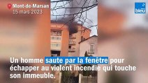 Un homme saute du 4e étage de son immeuble pour échapper à un incendie.