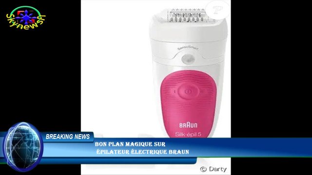 Bon plan magique sur épilateur électrique Braun