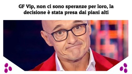 GF Vip, non ci sono speranze per loro, la decisione è stata presa dai piani alti