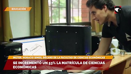 Se incrementó un 53% la Matrícula de ciencias económicas