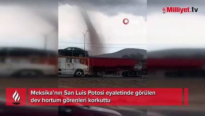 Meksika’da dev hortum paniğe neden oldu