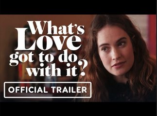 What's Love Got To Do With It | Official Trailer - Emma Thompson, Lily James